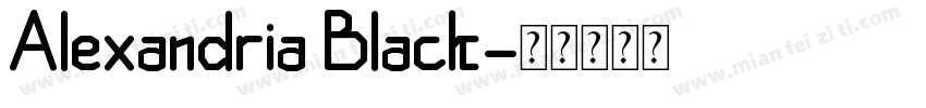 Alexandria Black字体转换